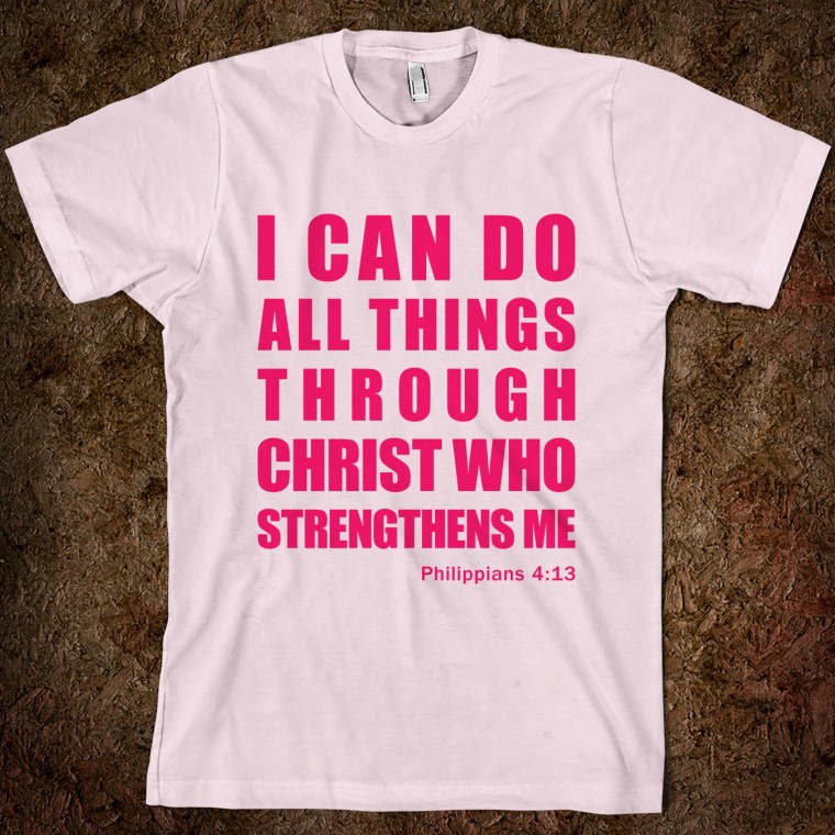 inspirational-philippians-4-13-t-shirt-pink-i-can-do-all-things-through-christ.american-apparel-unisex-fitted-tee.light-pink.w760h760